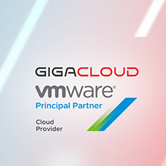 ​GigaCloud received the VMware Principal Partner status