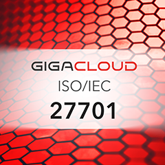 GigaCloud is ISO/IEC 27701:2019 certified